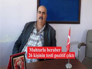  26 kişinin testi pozitif çıktı