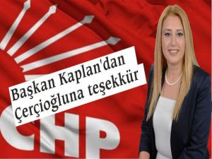 Başkan Kaplandan, Çerçioğluna Teşekkür