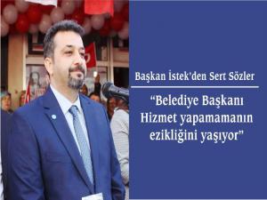 Belediye Başkanı Hizmet yapamamanın ezikliğini yaşıyor