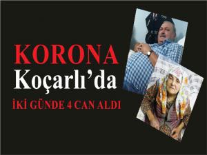 Korona 2 günde 4 can aldı