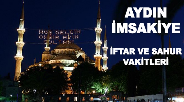 Aydın iftar saatleri (2017 Ramazan imsakiyesi)