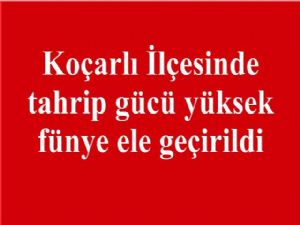 Koçarlı ilçesinde duvarında gömülü 100 adet fünye bulundu