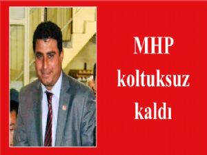 MHP koltuksuz kaldı